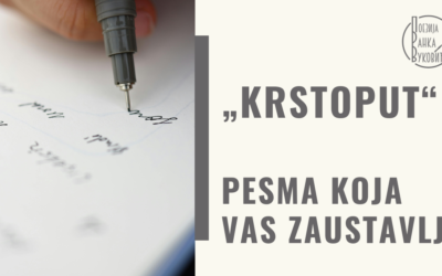 „Krstoput“ – pesma koja vas zaustavlja
