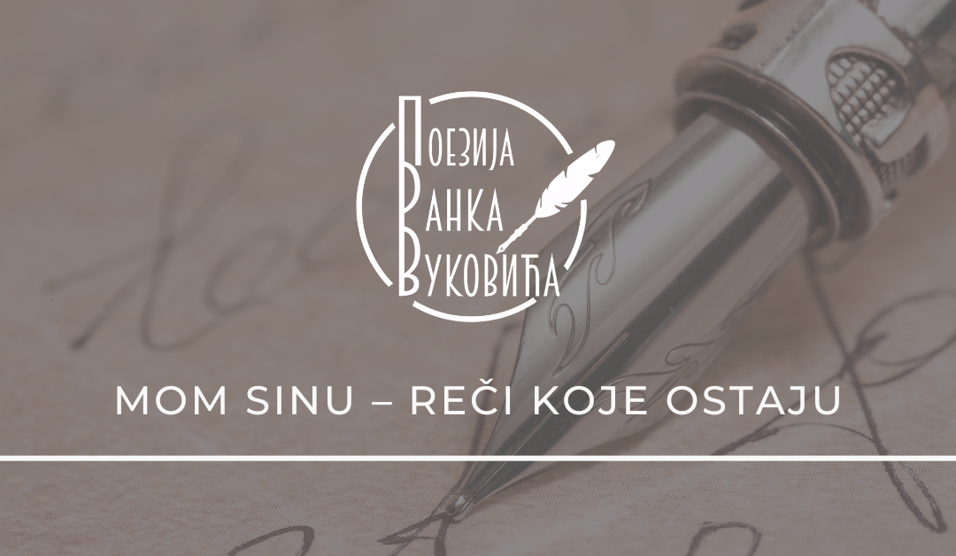 Mom sinu – reči koje ostaju